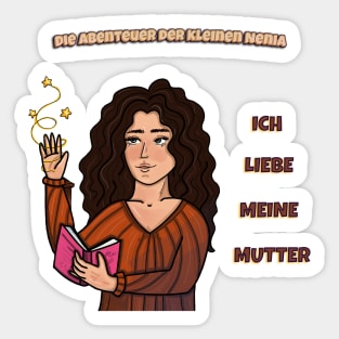 Mutter - The Adventures of Little Nenia - German version Sticker